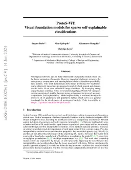 ProtoS-ViT: Visual foundation models for sparse self-explainable
  classifications