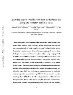 Enabling robots to follow abstract instructions and complete complex
  dynamic tasks