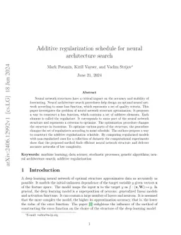 Additive regularization schedule for neural architecture search