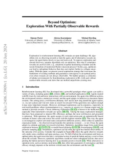 Beyond Optimism: Exploration With Partially Observable Rewards