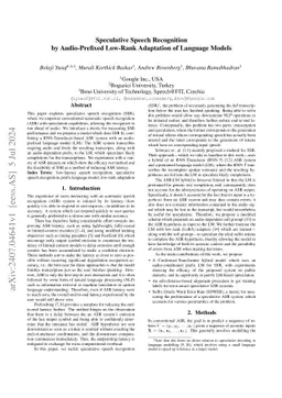 Speculative Speech Recognition by Audio-Prefixed Low-Rank Adaptation of
  Language Models