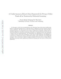 A Unified Learn-to-Distort-Data Framework for Privacy-Utility Trade-off
  in Trustworthy Federated Learning