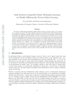 Nash Incentive-compatible Online Mechanism Learning via Weakly
  Differentially Private Online Learning