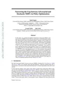 Narrowing the Gap between Adversarial and Stochastic MDPs via Policy Optimization