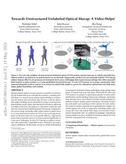 Towards Unstructured Unlabeled Optical Mocap: A Video Helps!