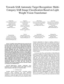 Towards SAR Automatic Target Recognition MultiCategory SAR Image
  Classification Based on Light Weight Vision Transformer