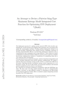 An Attempt to Devise a Pairwise Ising-Type Maximum Entropy Model Integrated Cost Function for Optimizing SNN Deployment