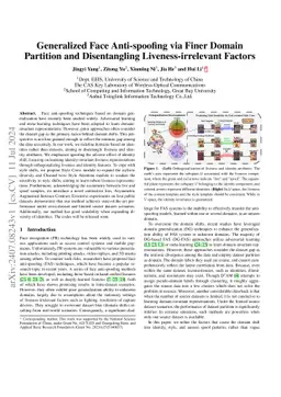 Generalized Face Anti-spoofing via Finer Domain Partition and
  Disentangling Liveness-irrelevant Factors