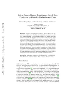 Latent Spaces Enable Transformer-Based Dose Prediction in Complex
  Radiotherapy Plans