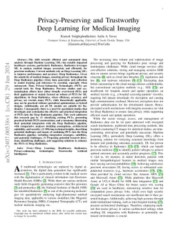 Privacy-Preserving and Trustworthy Deep Learning for Medical Imaging