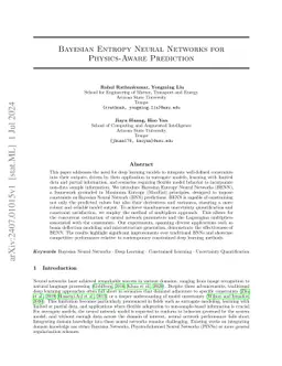 Bayesian Entropy Neural Networks for Physics-Aware Prediction