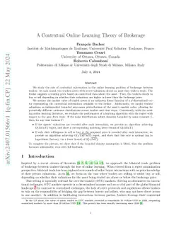 A Parametric Contextual Online Learning Theory of Brokerage