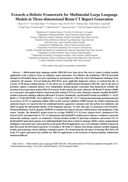 Towards a Holistic Framework for Multimodal Large Language Models in
  Three-dimensional Brain CT Report Generation