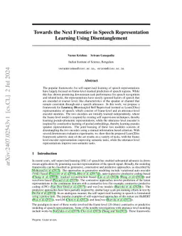 Towards the Next Frontier in Speech Representation Learning Using Disentanglement