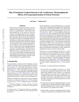 Bias of Stochastic Gradient Descent or the Architecture: Disentangling the Effects of Overparameterization of Neural Networks