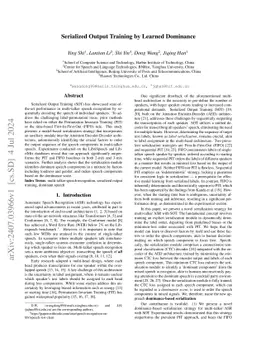 Serialized Output Training by Learned Dominance
