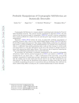 Profitable Manipulations of Cryptographic Self-Selection are
  Statistically Detectable