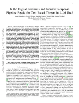 Is the Digital Forensics and Incident Response Pipeline Ready for
  Text-Based Threats in LLM Era?