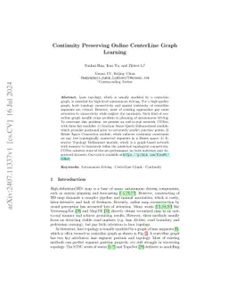 Continuity Preserving Online CenterLine Graph Learning
