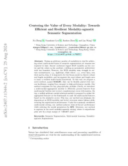 Centering the Value of Every Modality: Towards Efficient and Resilient
  Modality-agnostic Semantic Segmentation