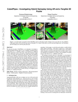 Cube2Pipes : Investigating Hybrid Gameplay Using AR and a Tangible 3D
  Puzzle
