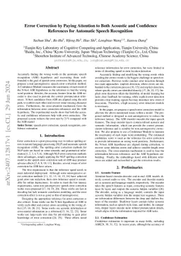 Error Correction by Paying Attention to Both Acoustic and Confidence
  References for Automatic Speech Recognition