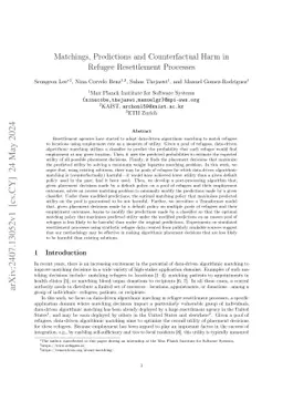 Matchings, Predictions and Counterfactual Harm in Refugee Resettlement
  Processes