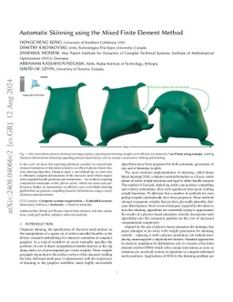 Automatic Skinning using the Mixed Finite Element Method