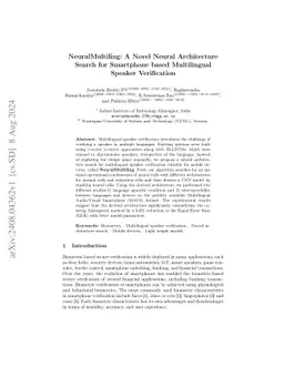 NeuralMultiling: A Novel Neural Architecture Search for Smartphone based
  Multilingual Speaker Verification