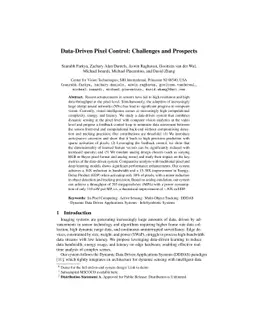 Data-Driven Pixel Control: Challenges and Prospects