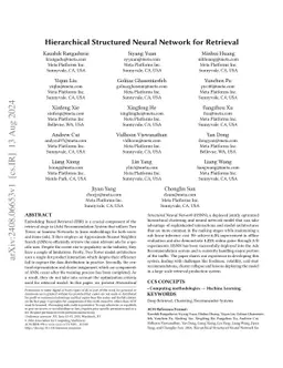 Hierarchical Structured Neural Network: Efficient Retrieval Scaling for Large Scale Recommendation
