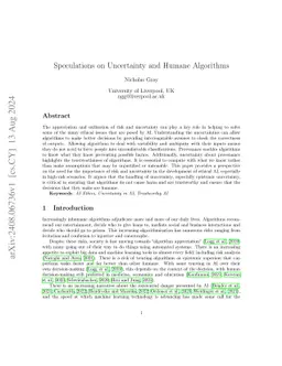 Speculations on Uncertainty and Humane Algorithms
