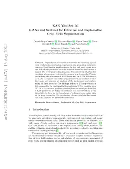 KAN You See It? KANs and Sentinel for Effective and Explainable Crop
  Field Segmentation