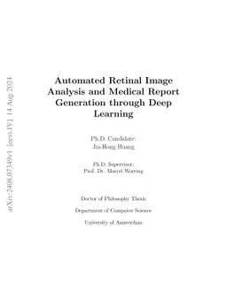 Automated Retinal Image Analysis and Medical Report Generation through
  Deep Learning