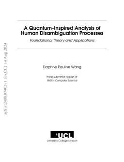 A Quantum-Inspired Analysis of Human Disambiguation Processes