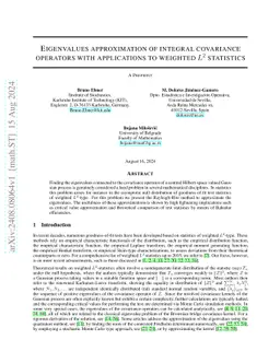 Eigenvalues approximation of integral covariance operators with
  applications to weighted $L^2$ statistics