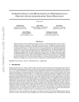 Fairness Issues and Mitigations in (Differentially Private) Socio-Demographic Data Processes