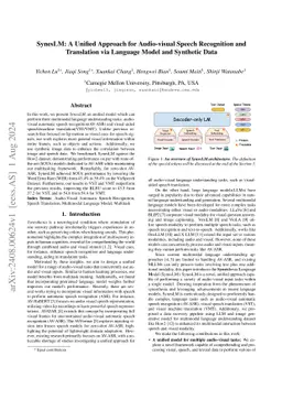 SynesLM: A Unified Approach for Audio-visual Speech Recognition and
  Translation via Language Model and Synthetic Data