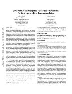 Low Rank Field-Weighted Factorization Machines for Low Latency Item
  Recommendation