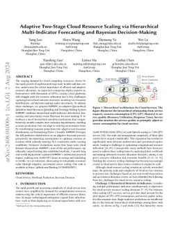 Adaptive Two-Stage Cloud Resource Scaling via Hierarchical
  Multi-Indicator Forecasting and Bayesian Decision-Making