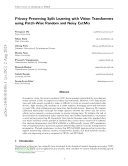Privacy-Preserving Split Learning with Vision Transformers using
  Patch-Wise Random and Noisy CutMix