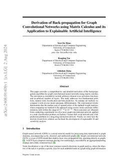 Derivation of Back-propagation for Graph Convolutional Networks using
  Matrix Calculus and its Application to Explainable Artificial Intelligence