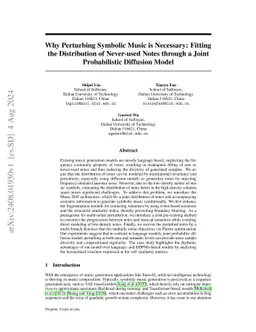 Why Perturbing Symbolic Music is Necessary: Fitting the Distribution of
  Never-used Notes through a Joint Probabilistic Diffusion Model