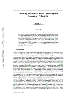 Cascading Refinement Video Denoising with Uncertainty Adaptivity