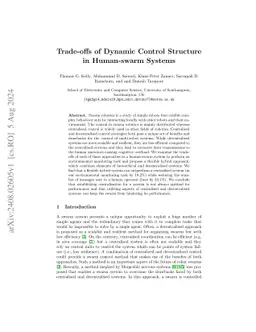 Trade-offs of Dynamic Control Structure in Human-swarm Systems