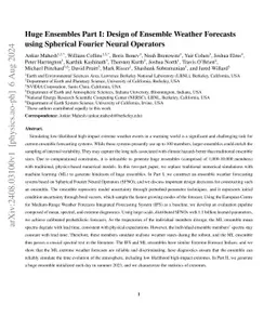 Huge Ensembles Part I: Design of Ensemble Weather Forecasts using Spherical Fourier Neural Operators