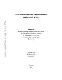 Uncertainties of Latent Representations in Computer Vision