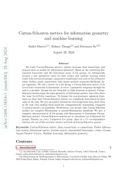 Cartan-Schouten metrics for information geometry and machine learning
