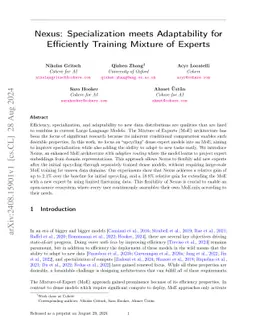 Nexus: Specialization meets Adaptability for Efficiently Training
  Mixture of Experts