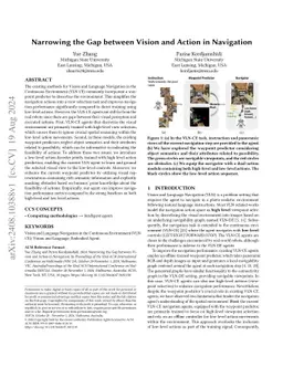 Narrowing the Gap between Vision and Action in Navigation